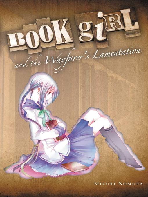 Title details for Book Girl and the Wayfarer's Lamentation by Mizuki Nomura - Available